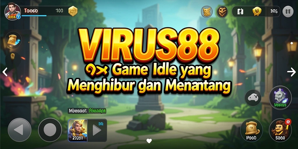Screenshot gameplay VIRUS88 menampilkan keseruan permainan Idle yang menarik.